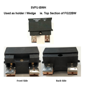 Service Fuse FG22BW  Holder/Wedge